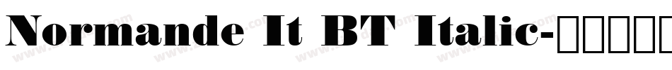 Normande It BT Italic字体转换